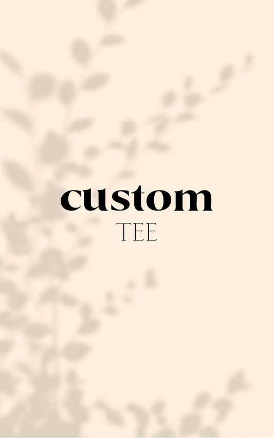 Custom Tee